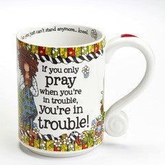 If You Only Pray mug by Suzy Toronto