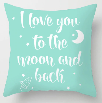 Love you to the Moon and Back - pillow (teal)